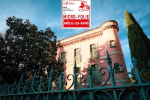 LA MICRO-FOLIE D’AMELIE-LES-BAINS PALALDA